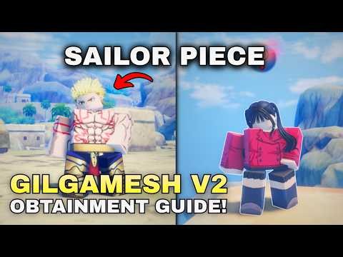 Sailor Piece | How To Get GILGAMESH V2 + New F move Requirements (GUIDE) #roblox #sailorpiece