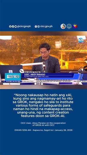 “Noong nakausap ho natin ang xAI, kung sino ang nagmamay-ari ho rito sa GROK, nangako ho sila to institute various forms of safeguards para naman ho hindi na makapag-access, unang-una, ng content creation features doon sa GROK-AI. Kahit sino, makikita na lang ‘to sa premium accounts nila. But even [...] hindi na makakapag-create dapat ng child pornography sa AI nila, [...] ‘yun ganitong mga violative content, kung tawagin ho nila, dapat hindi na ‘to ma-upload sa kanilang platforms. And finally, 