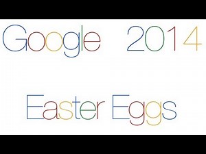 Google Easter Eggs 2014