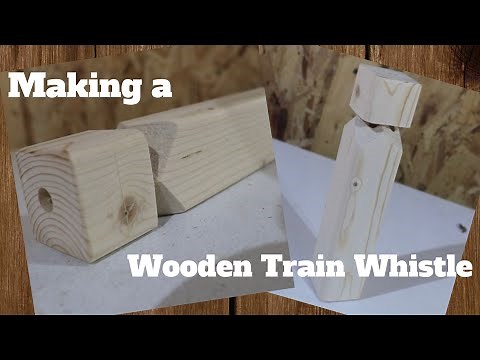 How to make a Wooden Train Whistle | DIY Woodworking
