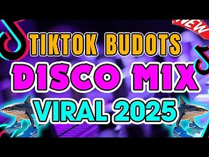NEW BEST OF DISCO BOMB REMIX 2025 - New TIKTOK BUDOTS 2025 NONSTOP REMIX 2025