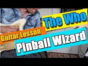 Pinball Wizard Rhythm Guitar Lesson The Who : #214
