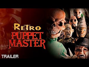 RETRO PUPPET MASTER - OFFICIAL TRAILER - 1999