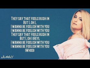 Meghan Trainor - FOOLISH (Lyrics)