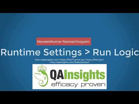 Learn LoadRunner Series - #8 - Runtime Settings - Run Logic