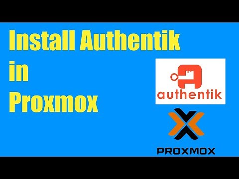 Install Authentik as a Docker Container inside a LXC Container in Proxmox for server Authentication