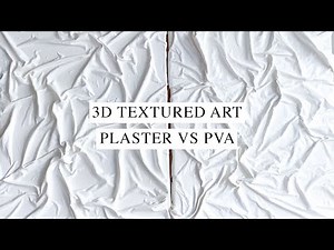DIY Fabric Wall Textured Art | Plaster Vs. PVA Method