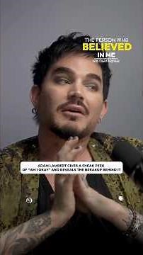 Adam Lambert Sings “Am I Okay” and Reveals the Breakup Behind It