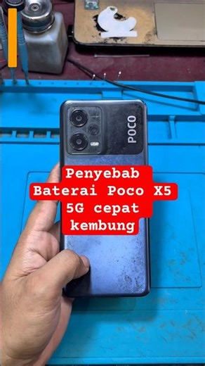 Causes of Poco X5 5G battery swelling quickly and recommendations for Poco X5 5G battery #service...