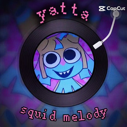 yatta squid melody meme capcut edit #colorpinkcottmkids #dandysworld #yatta #dandysworldyatta #meme