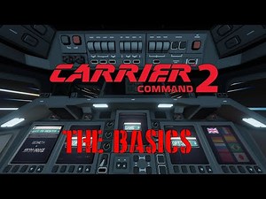 Carrier Command 2: The Basics