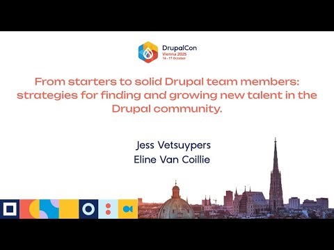 From starters to solid Drupal team members: finding and growing new talent in the Drupal community.