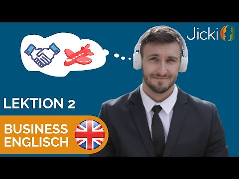 🇬🇧 Business Englisch lernen (Lektion 2) - Jicki