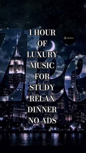 1 HOUR LUXURY MUSIC NO AFS #zleeptune #relax #nightambience