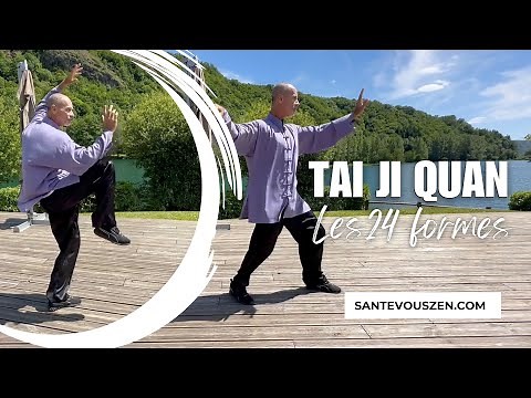 Tai Ji Quan - Les 24 mouvements du Tai Chi style Yang