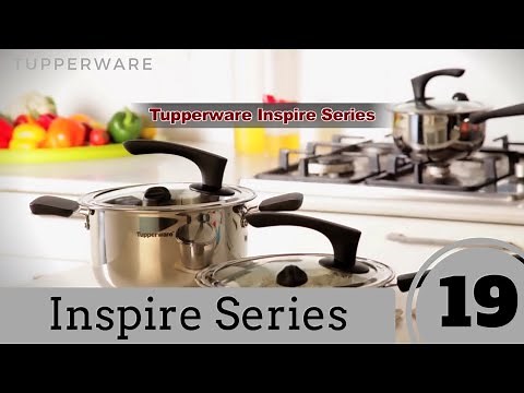 PRODUCT VIDEO #19 - Inspire Cookware Series by Tupperware Brands Philippines