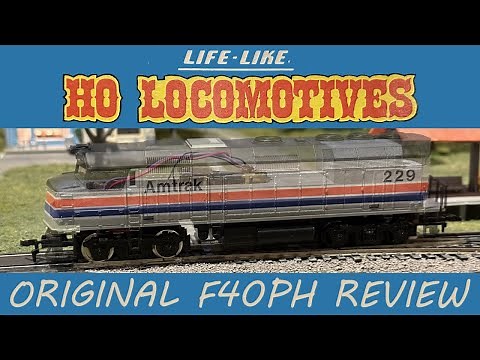 The Original Life-Like HO Scale F40PH: Repair & Review