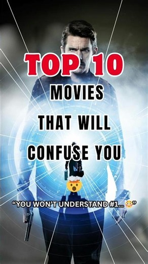 TOP 10 MOVIES THAT WILL MESS WITH YOUR BRAIN 😳🧠