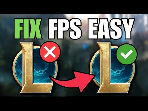 How To Fix FPS In League Of Legends