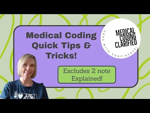 Learn Medical Coding! ICD-10-CM Quick tips & tricks: Excludes 2 notes explained!