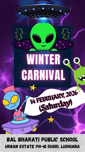 BAL BHARATI PUBLIC SCHOOL | Fasten your seatbelts! 🚀 Alien Odyssey — a thrilling interstellar experience awaits you at our Winter Carnival on 14th February. | Instagram