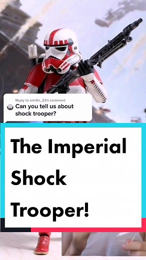 Exploring the Role of the Imperial Shock Trooper in Star Wars
