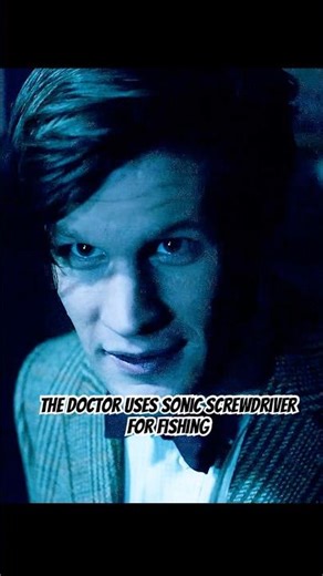The Doctor Uses Sonic Screwdriver for Fishing#foryou #doctorwho #shortvideo