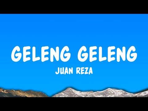 Juan Reza - Geleng Geleng (Lyrics)