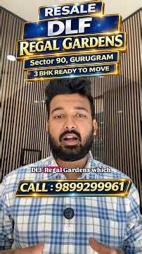 DLF Regal Gardens Sector 90 Gurgaon