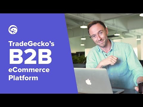 TradeGecko's B2B eCommerce Platform | Start Selling Wholesale Online
