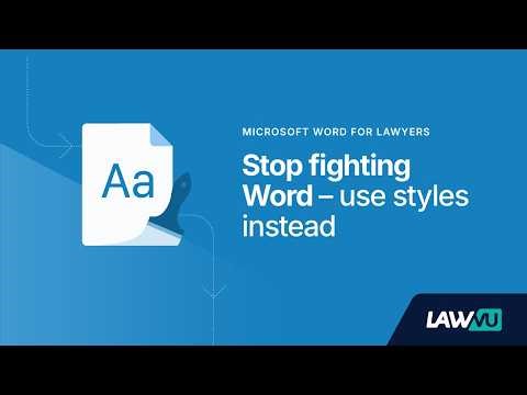Stop Fighting Word: How to Use Styles to Format Documents Instantly
