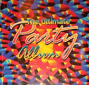 Various - The Ultimate Party Album