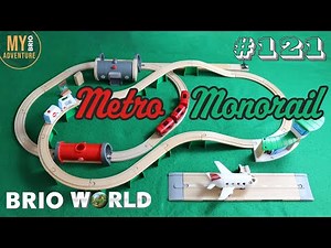 BRIO Metro-Monorail Train Set Layout Idea [121]