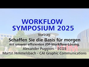 Workflow Symposium 2025 - Schaffen Sie die Basis für morgen