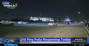210 Freeway fully reopened following five-day closure for eastbound lanes