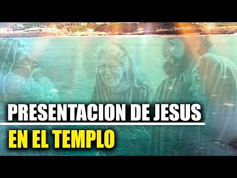 Presentación de Jesús en el templo y regreso a Nazaret ✝️ Lucas 2-21-40 | Estudio Bíblico
