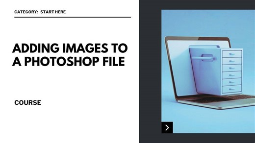 How to Add Images to a Photoshop File for Beginners