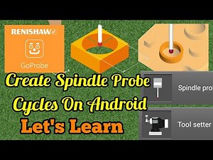 Probe CNC program from Android Renishaw Go Probe App. cnc pROGRAMMING in Hindi and english