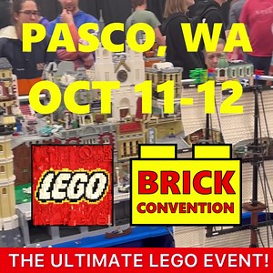 THIS WEEKEND! Pasco, WA! Massive LEGO Event is coming to the HAPO Center on October 11-12 ONLY! Save $ and buy your tickets online before they are sold out: www.brickconvention.com/pasco Greatest LEGO Fan Event on Earth! | BRICK CONVENTION