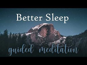 Guided Meditation for Better Sleep