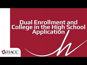 HACC Dual Enrollment and College in the High School Application Walkthrough