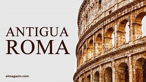 Acontecimientos importantes de Roma y del Imperio Romano