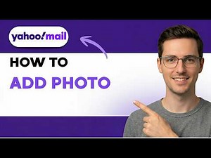 How to Add a Photo in Yahoo Mail [2026 Full Guide]