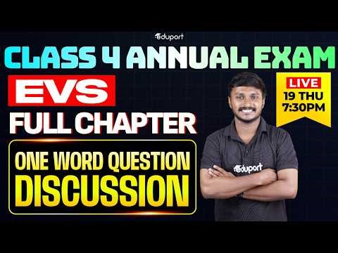 Class 4 | EVS | Full Chapter One Word Question Discussion | Eduport