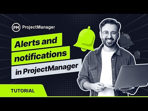 Alerts and Notifications in ProjectManager