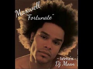 Maxwell Fortunate bounce mix Dj Moon