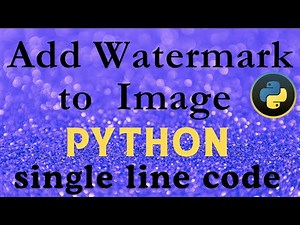 Add Watermark to Image Python Single line code