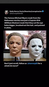 Horrorpill | The Michael Myers mask, worn by the character in the “Halloween” film series, is famously a modified Captain Kirk mask from “Star Trek.”... | Instagram
