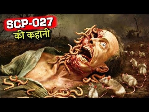SCP 027 Vermin God Explained in Hindi l