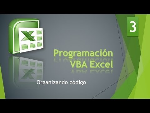 Curso VBA Excel. Organizando el código. Vídeo 3
